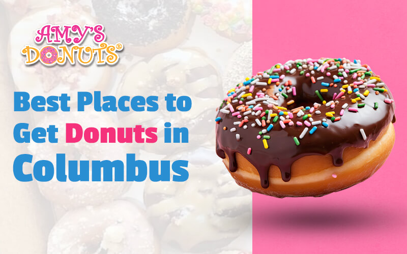 Best Places to Get Donuts in Columbus